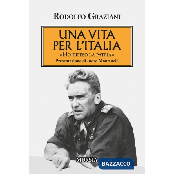 Vita per l'Italia. «Ho difeso la patria» (Una)