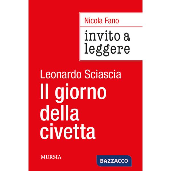 Invito a leggere «Il giorno della civetta» di Leonardo Sciascia