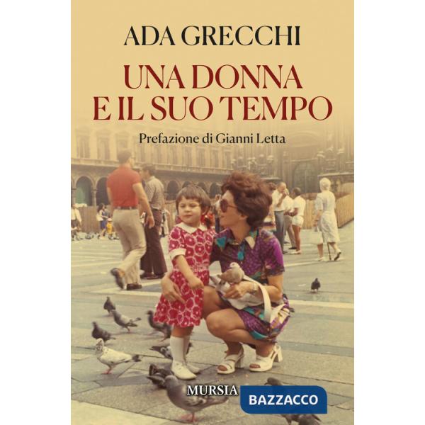 Donna e il suo tempo (Una)