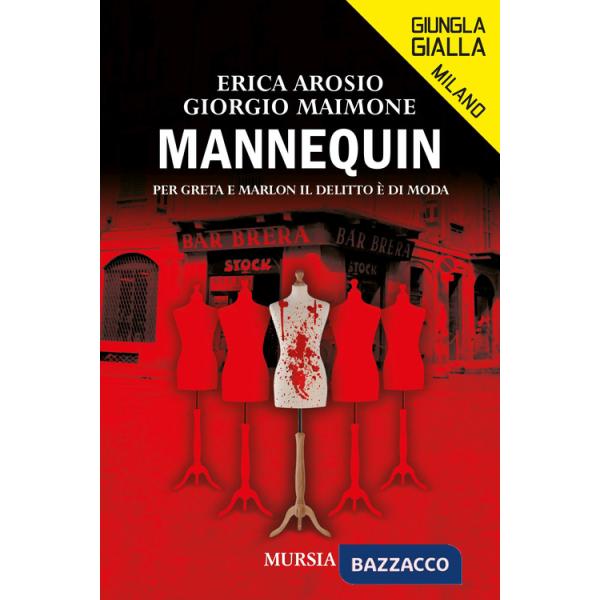 Mannequin. Per Greta e Marlon il delitto è di moda