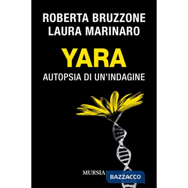 Yara. Autopsia di un'indagine