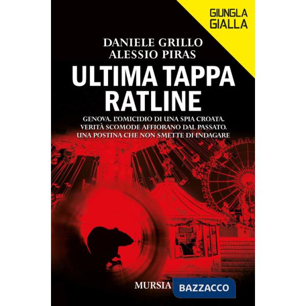 Ultima tappa Ratline. Genova. L'omicidio di una spia croata. Verità scomode affiorano dal passato. Una postina che non smette di