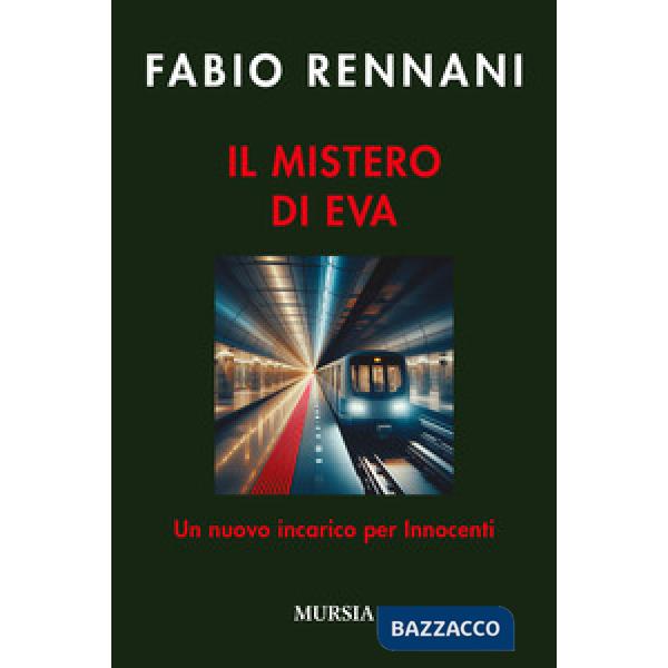 Mistero di Eva. Un nuovo incarico per Innocenti (Il)