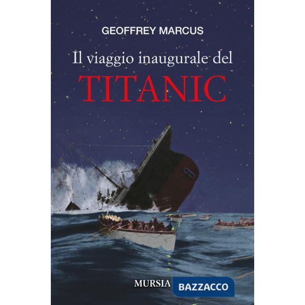 Viaggio inaugurale del Titanic (Il)
