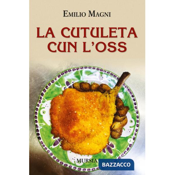 Cutuleta cun l'oss (La)