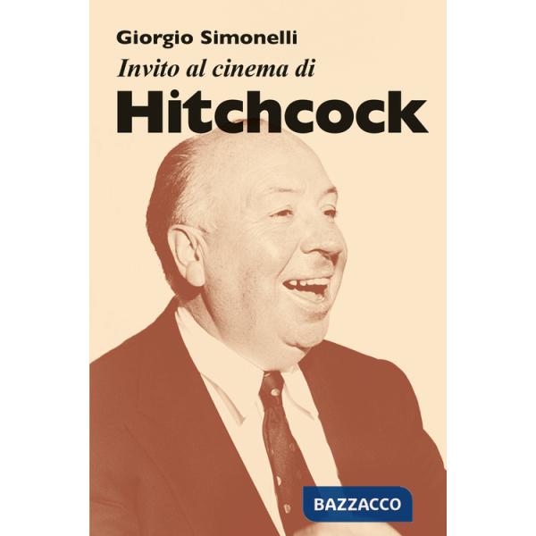 Invito al cinema di Hitchcock