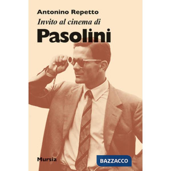 Invito al cinema di Pasolini