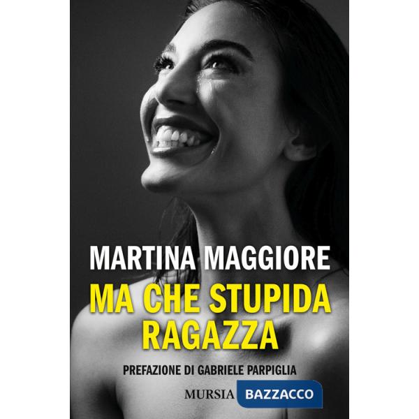 Ma che stupida ragazza