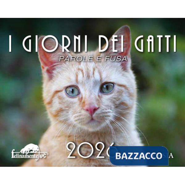 Giorni dei gatti. Calendario 2026 (I)