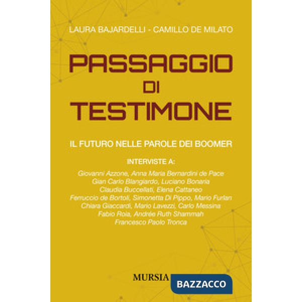 Passaggio di testimone. Il futuro nelle parole dei boomer (Il)