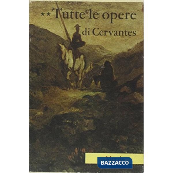 Don Chisciotte-Persil e Sigismunda-Poesie sciolte-Viaggio del Parnaso