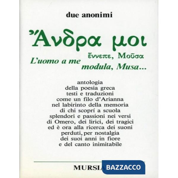 Andra moi. Antologia della poesia greca