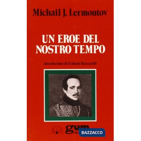 Eroe del nostro tempo (Un)