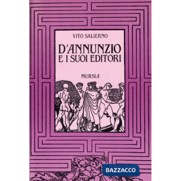 D'Annunzio e i suoi editori