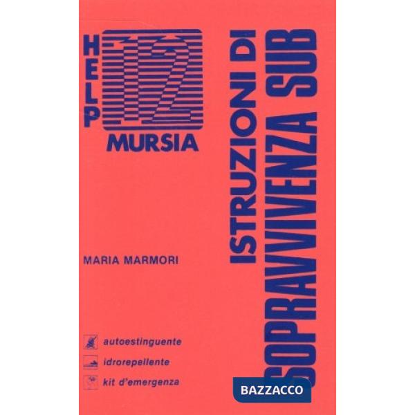 Istruzioni di sopravvivenza sub