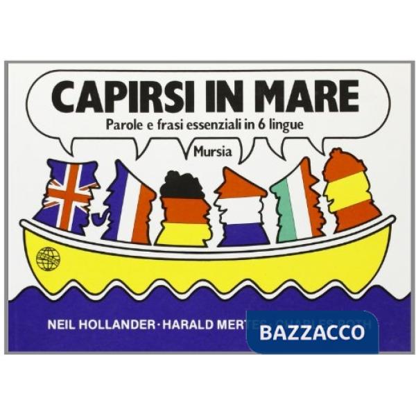 Capirsi in mare. Parole e frasi essenziali in 6 lingue