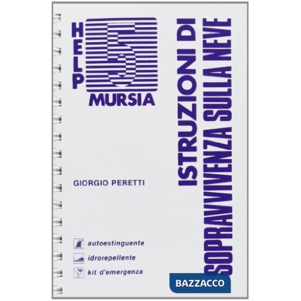 Istruzioni di sopravvivenza sulla neve