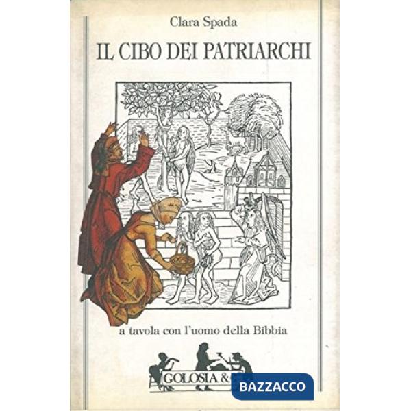 Cibo dei patriarchi (Il)