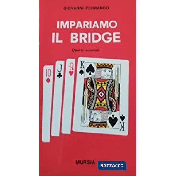 Impariamo il bridge