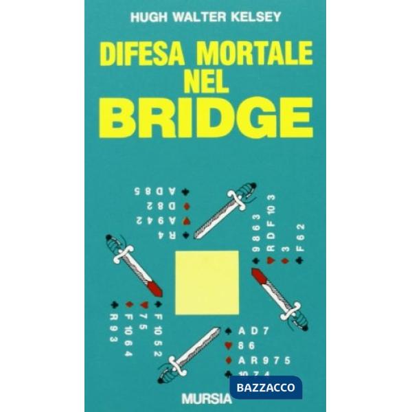 Difesa mortale nel bridge
