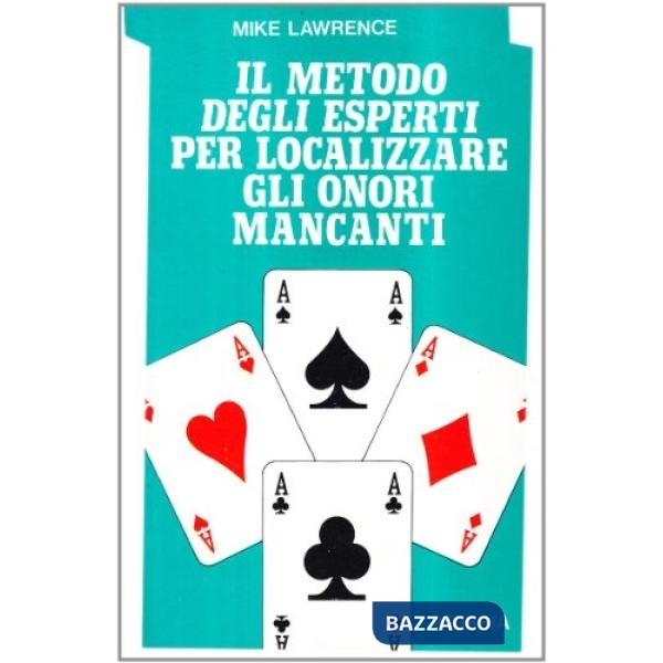 Metodo degli esperti per localizzare gli onori mancanti (Il)