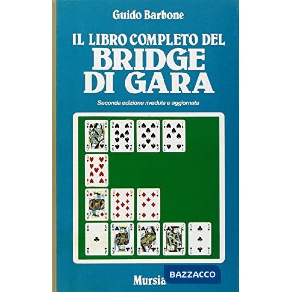 Libro completo del bridge di gara (Il)