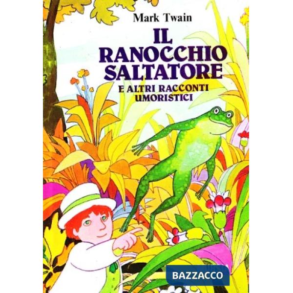 Ranocchio saltatore e altri racconti umoristici (Il)
