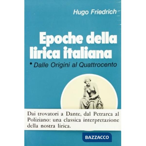 Epoche della lirica italiana. Vol. 1: Dalle origini al Quattrocento