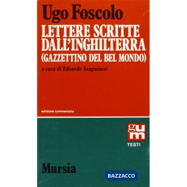 Lettere scritte dall'Inghilterra (Gazzettino del bel mondo)