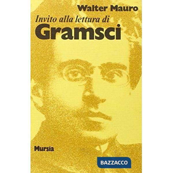 Invito alla lettura di Antonio Gramsci
