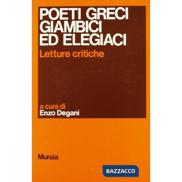 Poeti greci giambici ed elegiaci
