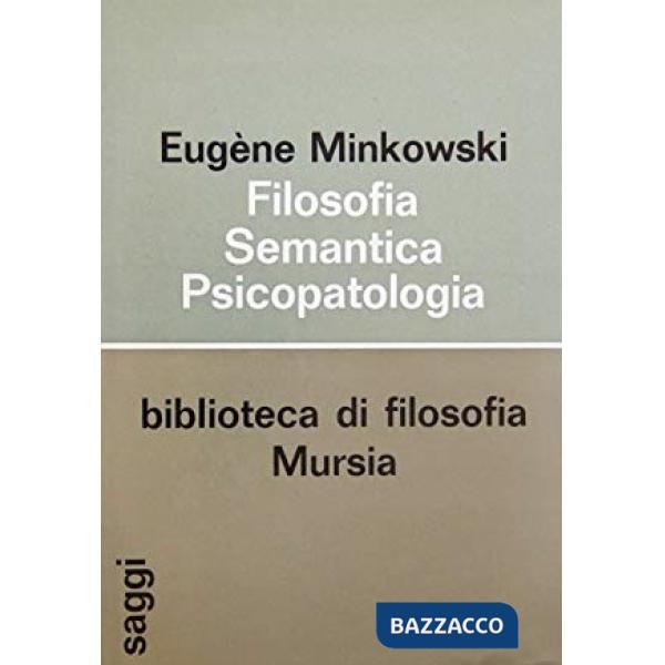 Filosofia, semantica, psicopatologia