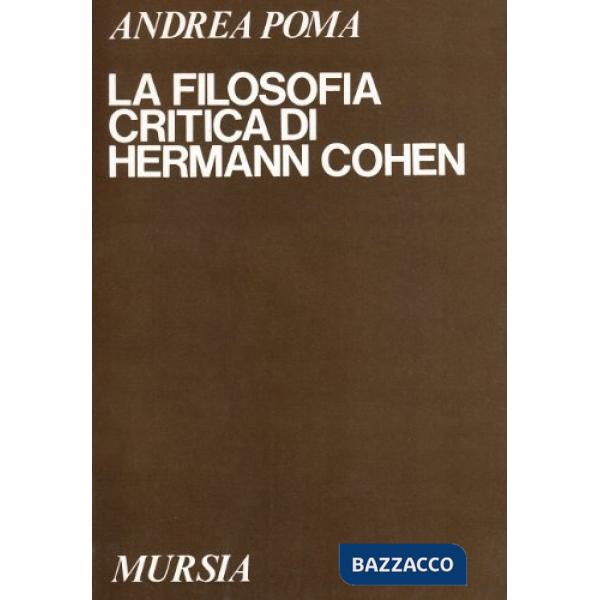 Filosofia critica di Hermann Cohen (La)