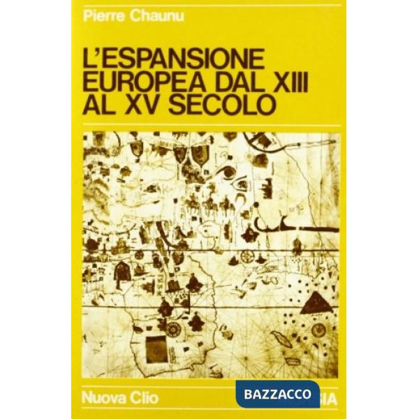 Espansione europea dal XIII al XV secolo (L')