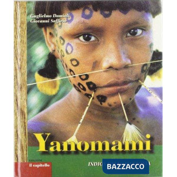 YANOMAMI, INDIOS DELL'AMAZZONIA