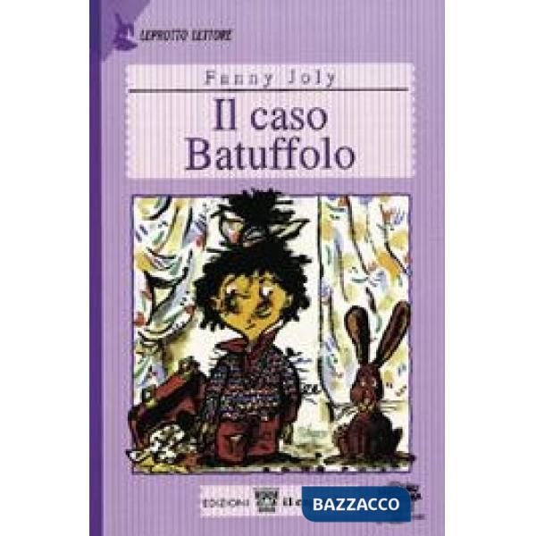 CASO BATUFFOLO. PER IL 2 CICLO (IL)