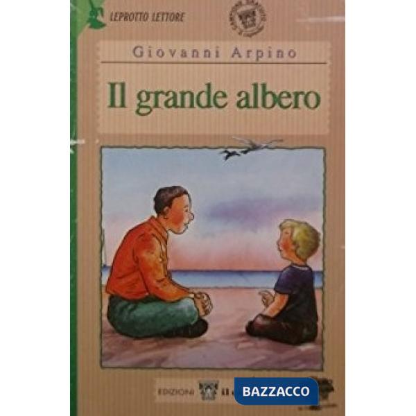 GRANDE ALBERO. PER IL 2 CICLO (IL)
