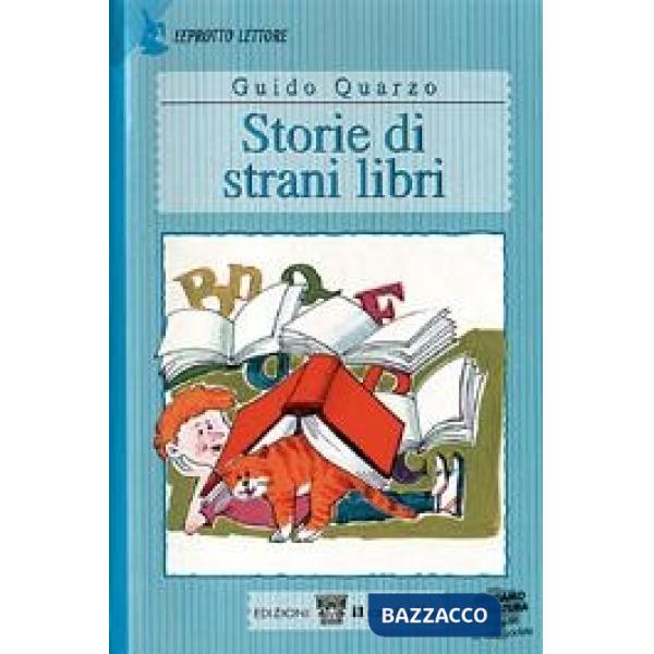 STORIE DI STRANI LIBRI. PER IL 2 CICLO