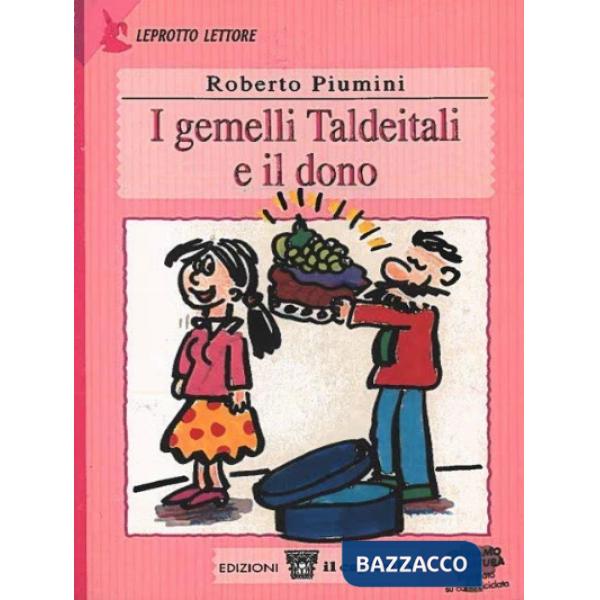 GEMELLI TALDEITALI E IL DONO. PER IL 1 CICLO (I)