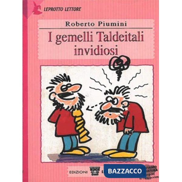 GEMELLI TALDEITALI INVIDIOSI. PER IL 1 CICLO (I)