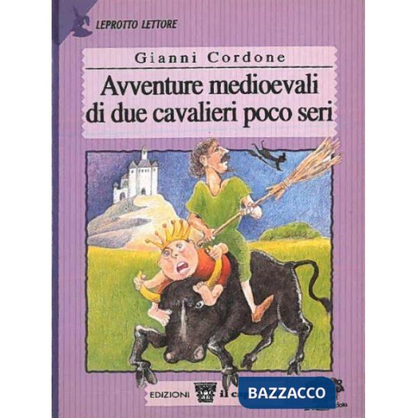 AVVENTURE MEDIOEVALI DI DUE CAVALIERI POCO SERI