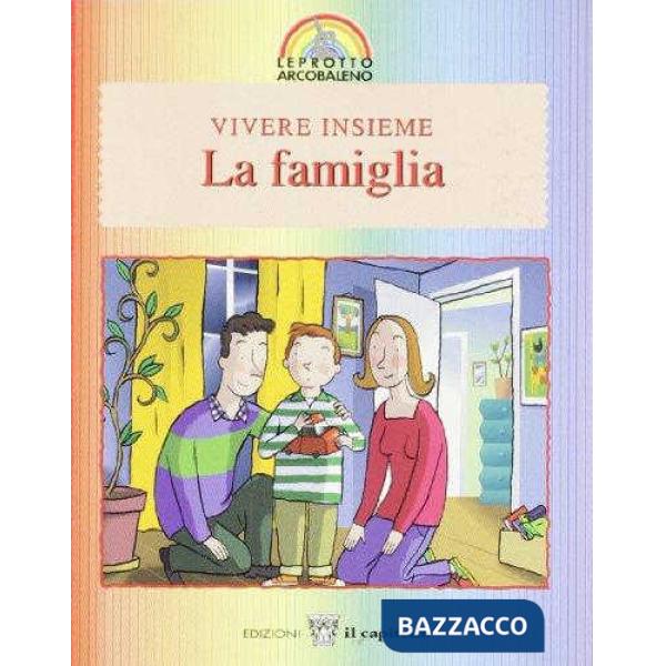 VIVERE INSIEME IN FAMIGLIA
