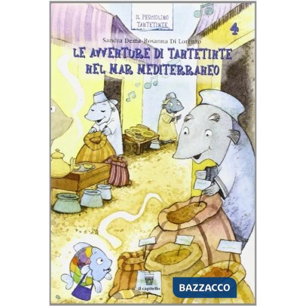 AVVENTURE DI TANTETINTE NEL MAR MEDITERRANEO