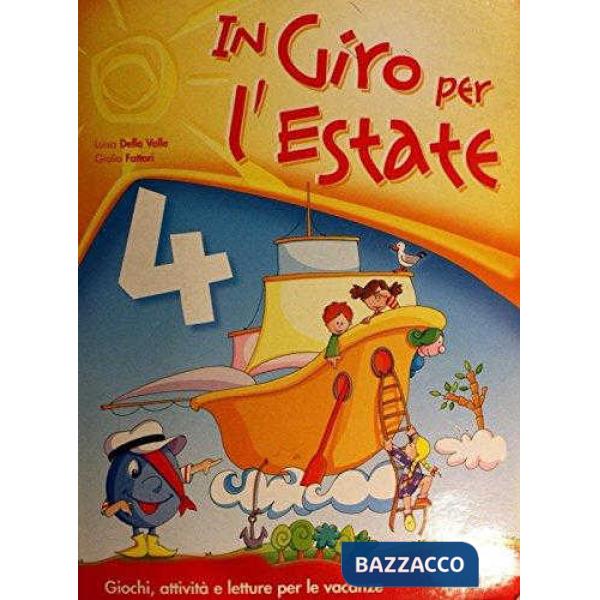 IN GIRO PER L'ESTATE 4 + NARRATIVA