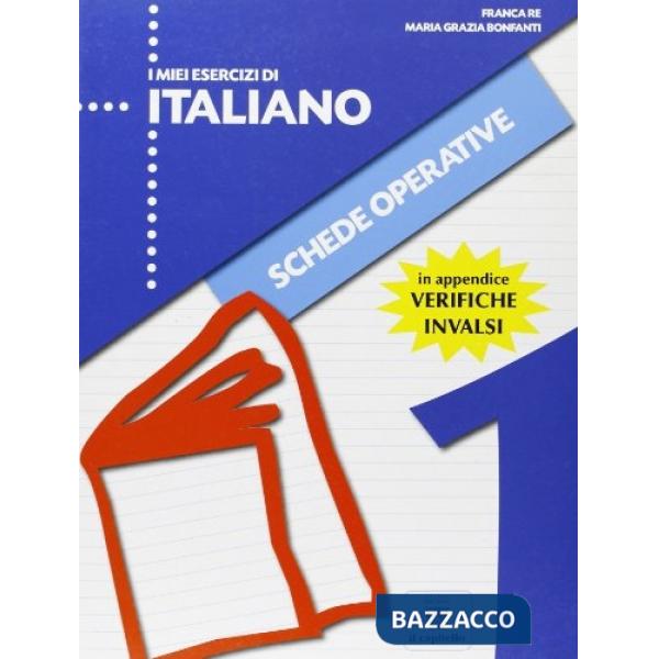 MIEI ESERCIZI DI ITALIANO 1