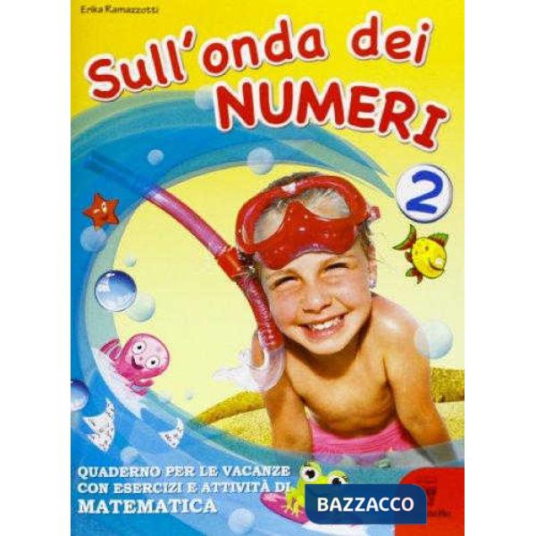 SULL'ONDA DEI NUMERI 2 + GIOCHI