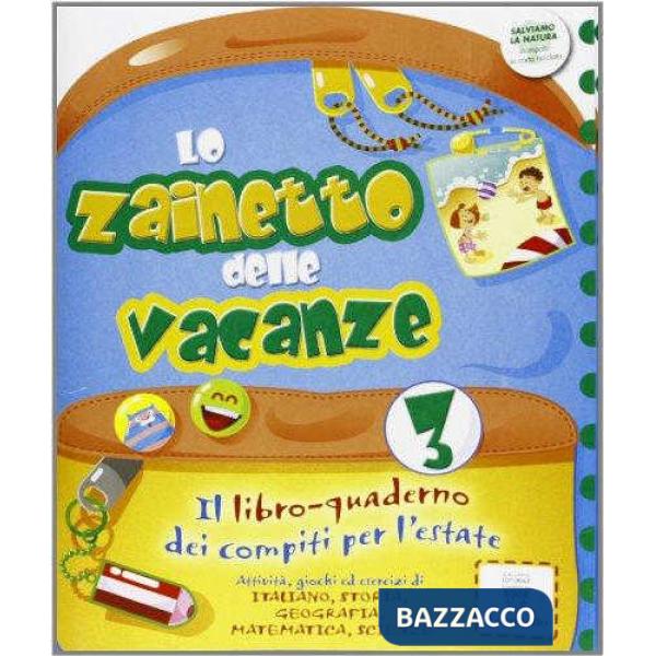 ZAINETTO DELLE VACANZE 3