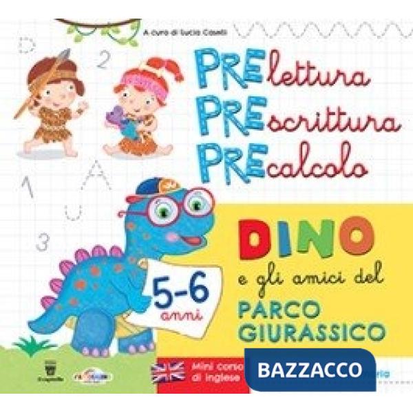 DINO E GLI AMICI DEL PARCO GIURASSICO
