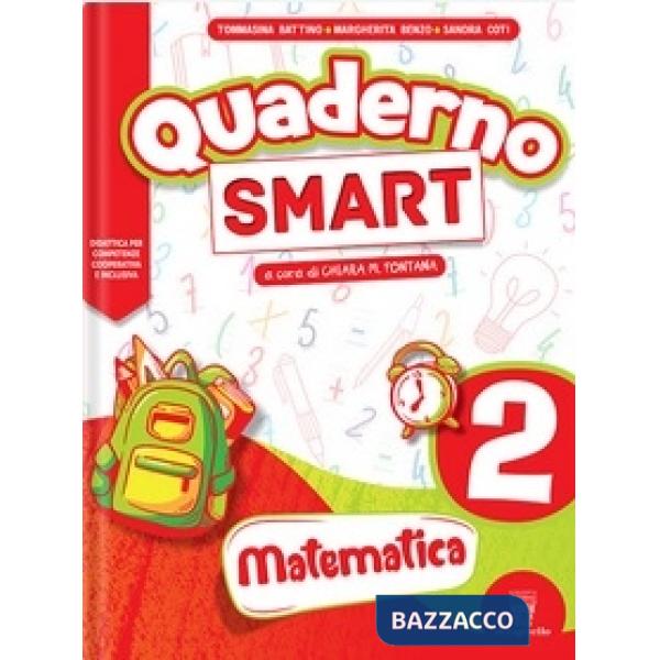QUADERNO SMART. MATEMATICA. PER LA SCUOLA ELEMENTARE 