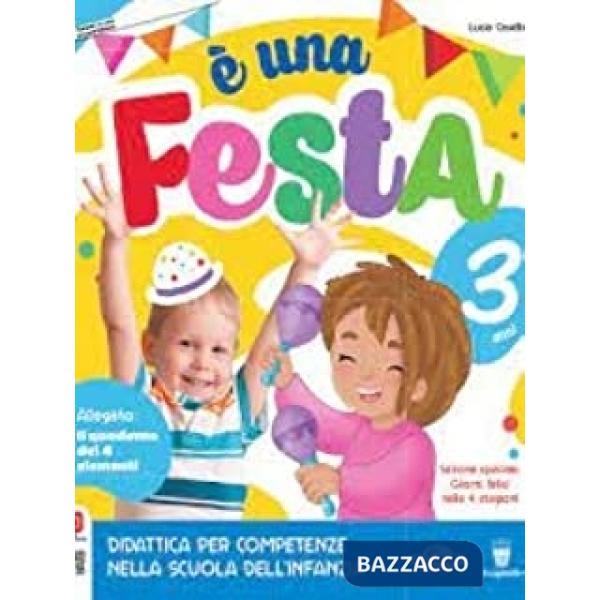E' UNA FESTA! 3 ANNI